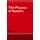 The Physics of Speech (Paperback): D.B. Fry