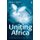 Uniting Africa - Building Regional Peace and Security Systems (Paperback, New edition): David J. Francis