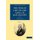 Some Account of the Public Life, and a Selection from the Unpublished Writings, of the Earl of Macartney (Paperback): John...