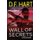 Wall of Secrets - The Vital Secrets Prequel (Paperback): D F Hart