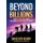 Beyond Billions - Create Lasting Wealth Using Trillionaire Solomon's Success Secrets (Hardcover): David Roy Newby