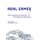 Real Games - What's Legitimate and What's Not in Contemporary Videogames (Hardcover): Mia Consalvo, Christopher A....