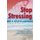 Stop Stressing Me Out - 7 Solutions to Overcome Overwhelm & Conquer Disease Naturally (Paperback): Lisa Lewis