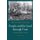People and the Land through Time - Linking Ecology and History (Paperback, 2nd Revised edition): Emily W. B. (Russell) Southgate