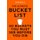 The Ultimate Bucket List - 50 Buckets You Must See Before You Die (Hardcover): Dixe Wills
