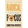 Radical Focus SECOND EDITION - Achieving Your Goals with Objectives and Key Results (Paperback, 2nd ed.): Christina R Wodtke