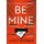 Be Mine (Paperback): Lizzy Barber