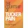 The Courtship Of Tucker Pain (Hardcover): Barbara Burgess