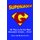Supergroom! - 101 Ways to be the Most Romantic Groom--EVER! (Paperback): Rusty Fischer