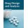 Drug Design and Analysis (Hardcover): Sam Lehmann