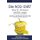 Die hCG-Diat - Was Dr. Simeons wirklich sagte: Zuruck zu den Wurzeln der hCG-Diat (German, Paperback): Dan Hild, Susan Margret...