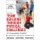 Team Building Through Physical Challenges - A Complete Toolkit (Paperback, 2nd edition): Leigh Ann Anderson, Daniel M Midura,...