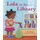 Lola at the Library (Hardcover): Anna McQuinn