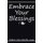 Embrace Your Blessings (Paperback): Robert John Melville-Jones