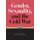 Gender, Sexuality, and the Cold War - A Global Perspective (Paperback): Philip E. Muehlenbeck