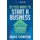 So You Want to Start a Business - The 7 Step Guide to Create, Start and Grow Your Own Business (Paperback): Ingrid Thompson