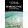 Total Harmonic - The Healing Power of Nature's Elements (Paperback): Casey Adams