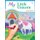 My Little Unicorn Colouring Book - Cute Creative Children's Colouring (Paperback): Mickey Macintyre