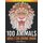 100 Animals Adult Coloring Book - An Adult Coloring Book with Lions, Elephants, Owls, Horses, Dogs, Cats, and Many More! A Lot...