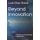 Beyond Innovation - The future of technology organization (Paperback): Luis Diaz Saco