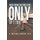 When Change Becomes Your Only Option (Paperback): K Mischele Watson