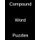 Compound Word Puzzles - Brain Teasing Puzzles for Adults, Teens and Older Kids (Large Print) (Large print, Paperback, Large...