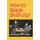 How to Speak Skillfully? (Paperback): Chakrapani Srinivasa