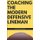Coaching the Modern Defensive Lineman (Paperback): Clayton L Cason