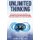 Unlimited Thinking - How to Improve Memory and Concentration in an Extraordinary Way, use Advanced Learning Strategies to Learn...