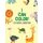 I Can Color! Cute Animals Coloring Book - Children's Coloring Pages Of Adorable Animals, Lovely Illustrations To Color...
