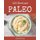123 Paleo Recipes - A Paleo Cookbook for Effortless Meals (Paperback): Claire Bell