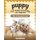 Puppy Food Recipes for a Healthy and Happy Pet - Simple Recipes for Puppy Food That You Can Make at Home (Paperback): Nancy...