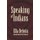 Speaking of Indians (Paperback): Vine Deloria
