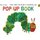 The Very Hungry Caterpillar: A Pop-Up Book (Hardcover): Eric Carle