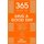 365 Ways to Have a Good Day - A Day-by-day Guide to Living Your Best Life (Hardcover): Ian Sanders