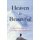 Heaven is Beautiful - How Dying Taught Me That Death is Just the Beginning (Paperback): Peter Baldwin Panagore