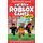 The Best Roblox Games Ever - Over 100 games reviewed and rated! (Paperback): Kevin Pettman
