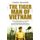 The Tiger Man of Vietnam (Paperback): Frank Walker