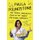 The Totally Unscientific Study of the Search for Human Happiness (Paperback): Paula Poundstone