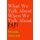 What We Talk About When We Talk About Rape (Paperback): Sohaila Abdulali