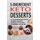 5-Ingredient Keto Desserts - 54 Fat-Burning Ketogenic Desserts (Sweets, Cookies, Ice-Creams, Fat Bombs and More) (Paperback):...
