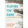 Playing the Game - A Drama Workshop Guide (Hardcover, 2nd edition): Christine Poulter