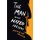 The Man Who Hated History (Paperback): Donald Dewey