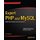 Expert PHP and MySQL - Application Design and Development (Paperback, 1st ed.): Marc Rochkind