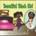 Beautiful Black Girl (Paperback): Ryonal Oneal