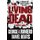 The Living Dead (Paperback): George A. Romero, Daniel Kraus