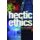Hectic Ethics (Paperback, 1st City Lights ed): Francisco Hinojosa