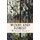 Wood and Forest (Paperback): William Noyes