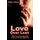 Love Over Lust - How Love Overcame the Power of Sexual Addiction (Paperback): Karen Valiant