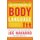 The Dictionary of Body Language - A Field Guide to Human Behavior (Paperback): Joe Navarro